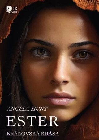 Angela Hunt - Ester