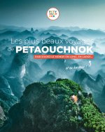 Les plus beaux voyages à Petaouchnok