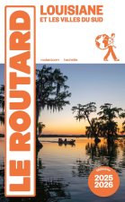 Guide du Routard Louisiane 2025/26