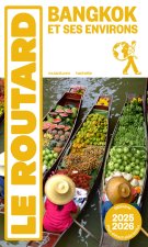 Guide du Routard Bangkok 2025/26