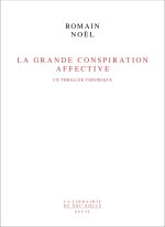 La Grande Conspiration affective