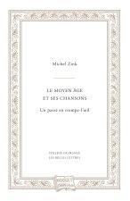 Le Moyen Âge et ses chansons