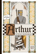 Arthur - Cycle intégral - L'été, tome 2. Le roman de la Table ronde