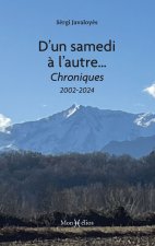 D'un samedi à l'autre