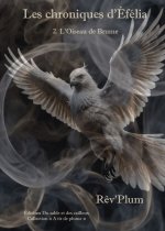 Les Chroniques d'Éfélia (2)