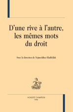 D’une rive à l’autre, les mêmes mots du droit