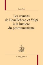 Les romans de Houellebecq et Volpi à la lumière du posthumanisme