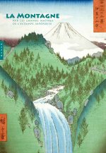 La Montagne vue par les grands maîtres de l'estampe japonaise (Coffret)