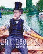 Caillebotte, peindre les hommes  Catalogue officiel de l'exposition