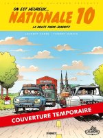 ON EST HEUREUX, NATIONALE 10 !