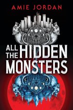ALL THE HIDDEN MONSTERS