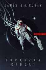 Gorączka Ciboli. Expanse. Tom 4