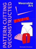 Patern Cutting Deconstructed /anglais