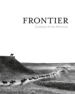 Frontier Cowboys of the Americas /anglais