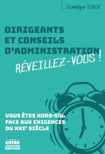 Dirigeants et Conseils d'Administration des entreprises : bougez-vous !