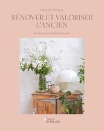 Rénover et valoriser l'ancien