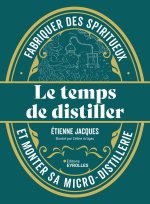 Le temps de distiller