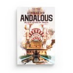 Le roman des Andalous, une autre Histoire d'Al-Andalous (Copie)