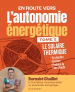 L'autonomie énergétique T2 - Se chauffer sans se ruiner