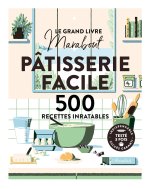 Le grand livre de la pâtisserie