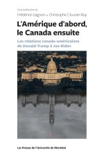 L'Amérique d'abord le Canada ensuite