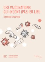 Ces vaccinations qui (n')ont (pas) eu lieu