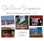 De Rio à Singapour...