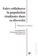 Faire collaborer les étudiant.e.s d'horizons divers