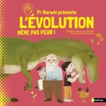 L'évolution même pas peur !