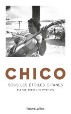 Chico - Sous les étoiles gitanes