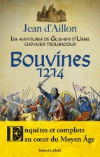 Bouvines 1214 - dans la série Les Aventures de Guilhem d'Ussel