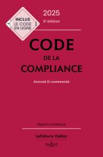 Code de la compliance 2025, annoté et commenté. 5e éd.