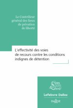 L'amélioration des conditions de détention par la voie juridictionnelle