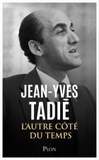 De l'autre côté du temps. Mémoires - Tome 1