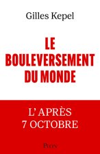 Le Bouleversement du monde. Après le 7 Octobre