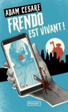 Frendo est vivant !