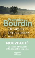 De vagues herbes jaunes