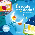 En route vers le dodo ! - 8 petits petits rituels du soir + CD