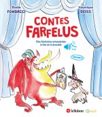 Contes farfelus, des histoires amusantes à lire et à écouter - volume 2