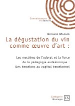 La dégustation du vin comme oeuvre d’art