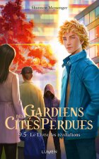 Gardiens des Cités perdues - Tome 9.5