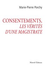 Consentement, les vérités d'un juge