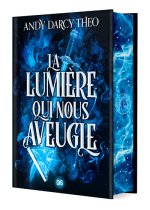 The Light that Blinds us (relié) - Tome 1
