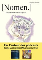 Nomen - L'origine des noms du vivant