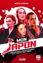 Mon Japon - Le Japon de Mitsu, Julien Fontanier, Jelly et Zoey Vidéos