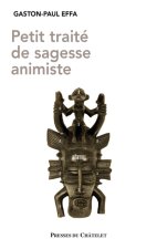 Petit traité de sagesse animiste
