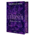 L'&AElig;ternum - relié collector - Tome 02 Le Royaume de Vincula