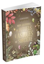 Mon Grimoire de rituels et astuces de sorcière