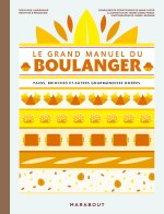 Le grand manuel du boulanger