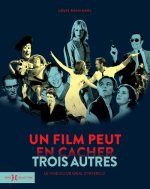 Un film culte, trois trésors oubliés - Ces chefs-d'oeuvre qui ne sont pas devenus des classiques